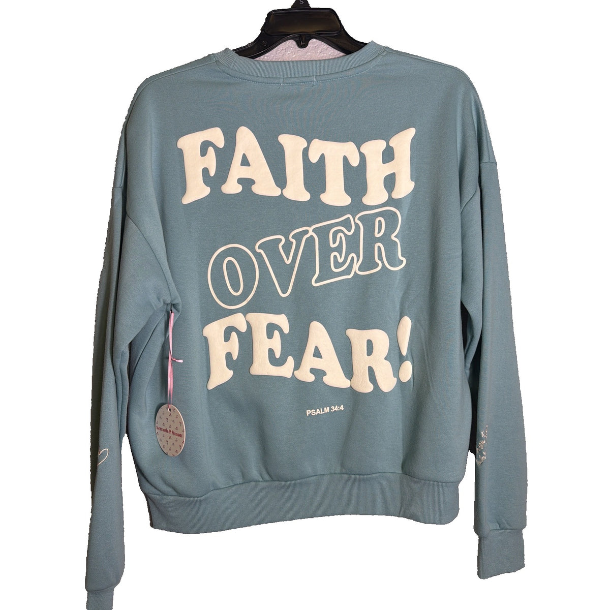 Seventh & Sunset teal blue women's Faith Over Fear Psalm 34:4 crewneck sweatshirt, new with printed design.