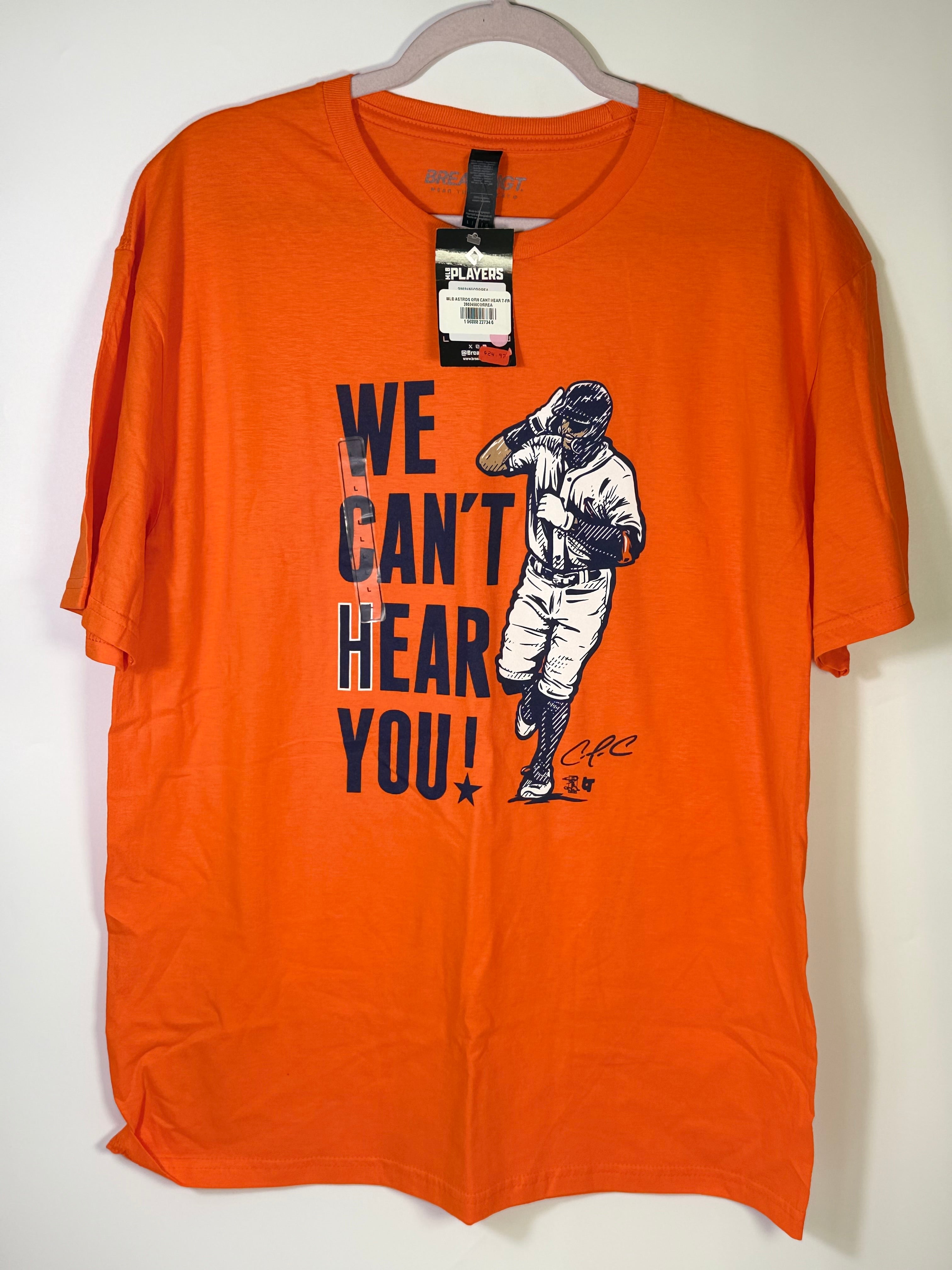 BreakingT Houston Astros Carlos Correa "We Can’t Hear You" large NFL Players shirt, front view with team logo and graphic design.